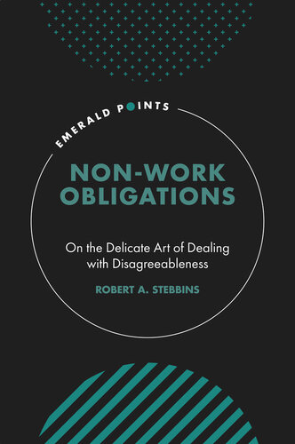 Non-Work Obligations: On the Delicate Art of Dealing with Disagreeableness