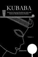 Kubaba 2: Journal of Ancient Southwest Asia and Eastern Mediterranean Studies