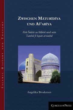 Zwischen Māturīdīya und Ašʿarīya: Abū Šakūr as-Sālimi und sein 