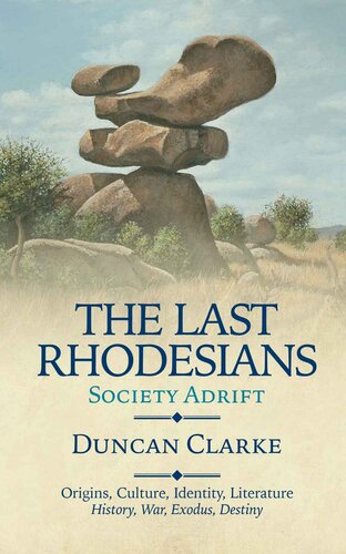 The Last Rhodesians: Society Adrift