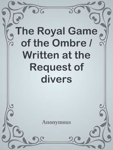 The Royal Game of the Ombre