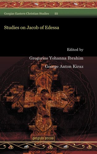 Studies on Jacob of Edessa (Gorgias Eastern Christian Studies)