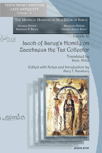 Jacob of Sarug's Homily on Zacchaeus the Tax Collector (Metrical Homilies of Mar Jacob of Sarug, Fascicle 30)