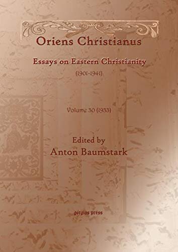 Oriens Christianus (1901-1939) (vol 25): Essays on Eastern Christianity