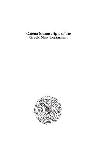 Catena Manuscripts of the Greek New Testament: A Catalogue