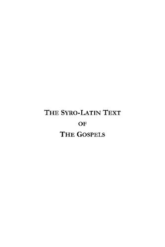 The Syro-Latin Text of the Gospels