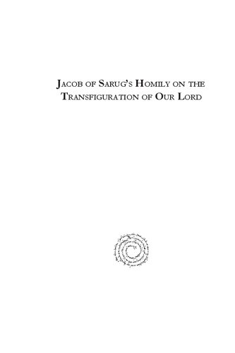 Jacob of Sarug's Homily on the Transfiguration of Our Lord