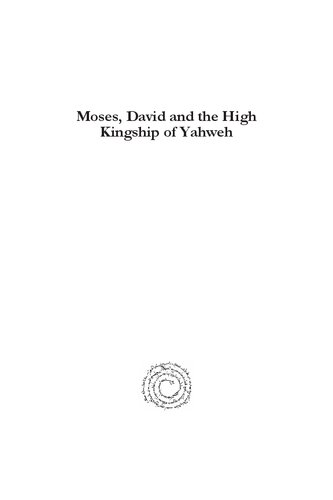 Moses, David and the High Kingship of Yahweh: A Canonical Study of Book IV of the Psalter