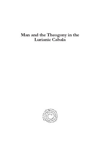 Man and the Theogony in the Lurianic Cabala