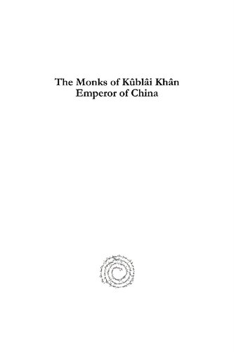 The Monks of Kublai Khan Emperor of China