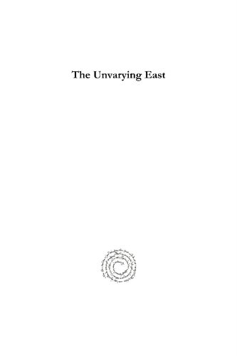 The Unvarying East: Modern Scenes and Ancient Scriptures