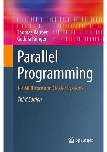 Parallel Programming: for Multicore and Cluster Systems