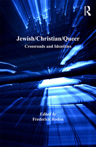 Jewish/Christian/Queer: Crossroads and Identities