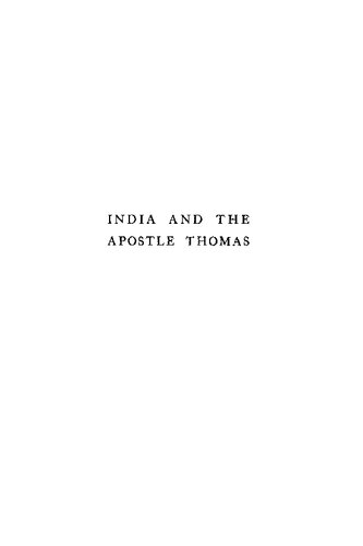 India and the Apostle Thomas: An Inquiry with a Critical Analysis of the ACTA Thomae