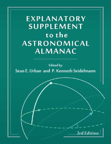 Explanatory Supplement to the Astronomical Almanac, 3rd Edition