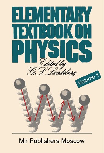 Elementary Textbook on Physics: Mechanics, Heat, Molecular Physics