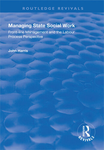 Managing State Social Work: Front-Line Management and the Labour Process Perspective