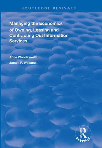 Managing the Economics of Owning, Leasing and Contracting Out Information Services