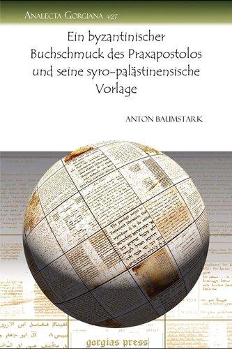 Baumstark, A: Ein byzantinischer Buchschmuck des Praxapostol