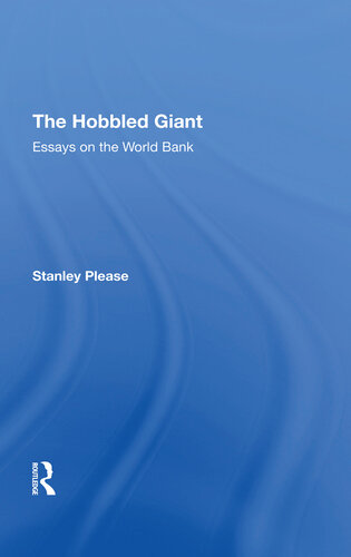 The Hobbled Giant: Essays On The World Bank