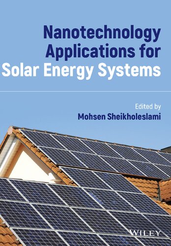 Nanotechnology Applications for Solar Energy Systems