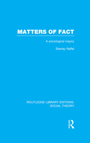 Matters of Fact: A Sociological Inquiry