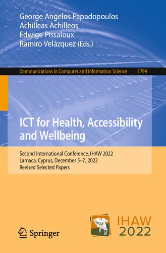 ICT for Health, Accessibility and Wellbeing: Second International Conference, IHAW 2022, Larnaca, Cyprus, December 5–7, 2022, Revised Selected Papers