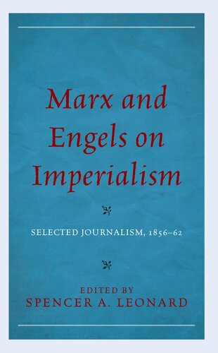 Marx and Engels on Imperialism: Selected Journalism, 1856-62