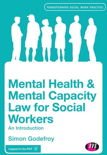 Mental Health and Mental Capacity Law for Social Workers: An Introduction