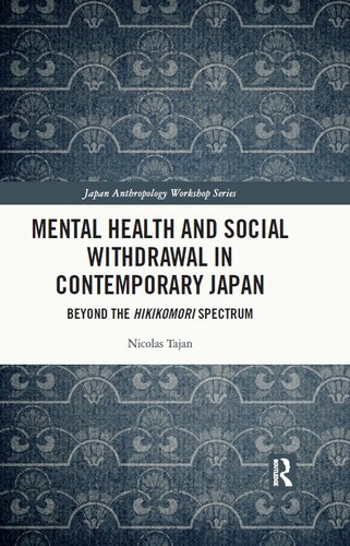 Mental Health and Social Withdrawal in Contemporary Japan: Beyond the Hikikomori Spectrum