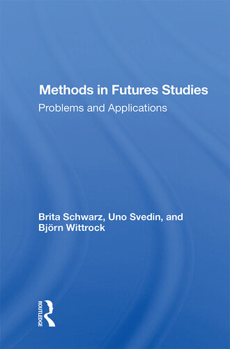 Methods In Futures Studies: Problems and Applications