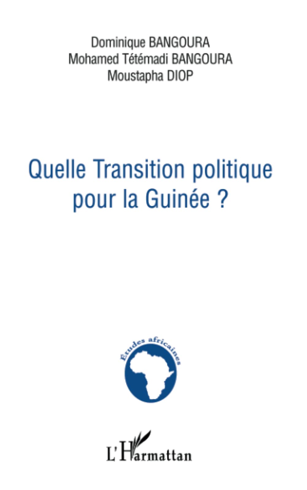 Quelle transition politique pour la Guinée ?