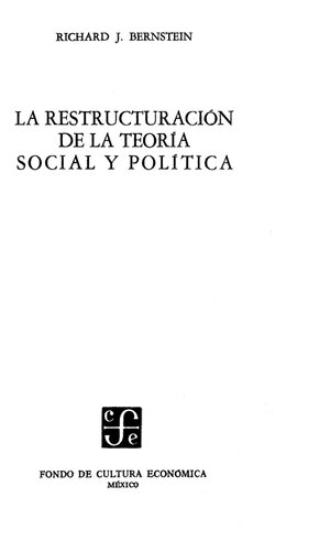 La reestructuracion de la teoria social y politica