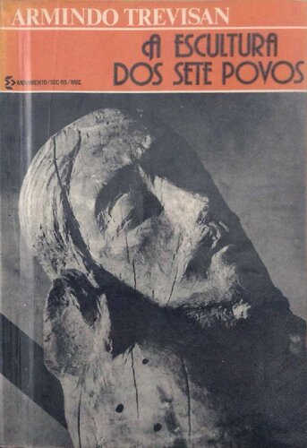 A escultura dos Sete Povos