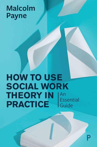 How to Use Social Work Theory in Practice