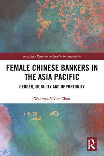 Female Chinese Bankers in the Asia Pacific