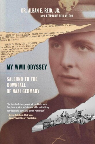 My WWII Odyssey: Salerno to the Downfall of Nazi Germany