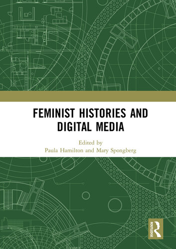 Feminist Histories and Digital Media