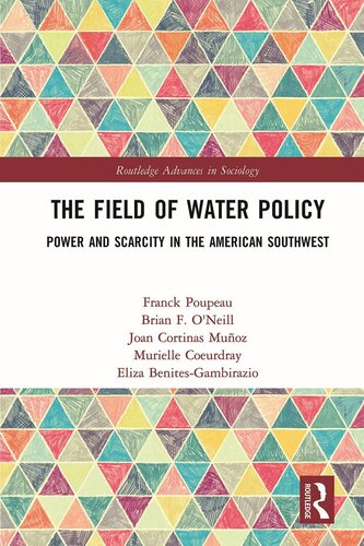 The Field of Water Policy: Power and Scarcity in the American Southwest