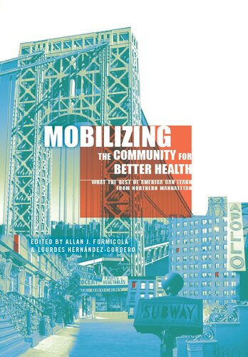 Mobilizing the Community for Better Health: What the Rest of America Can Learn from Northern Manhattan