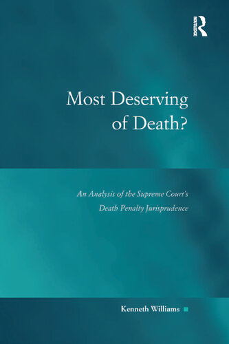 Most Deserving of Death?: An Analysis of the Supreme Court's Death Penalty Jurisprudence