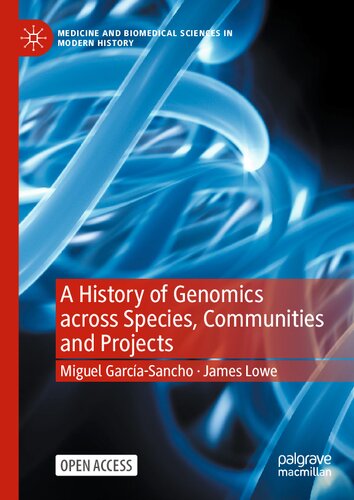 A History of Genomics across Species, Communities and Projects