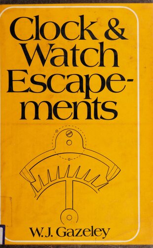 Clock and Watch Escapements