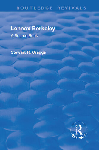 Lennox Berkeley: A Source Book