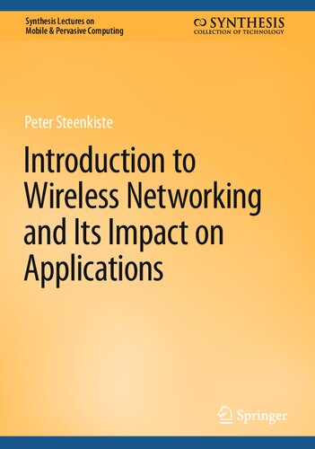 Introduction to Wireless Networking and Its Impact on Applications