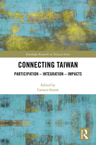 Connecting Taiwan: Participation - Integration - Impacts