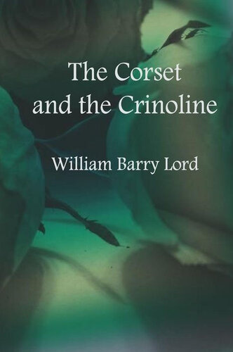 The Corset and the Crinoline