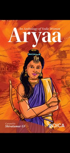 Aryaa - An Anthology of Vedic Women