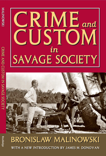 Crime and Custom in Savage Society