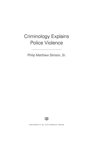 Criminology Explains Police Violence